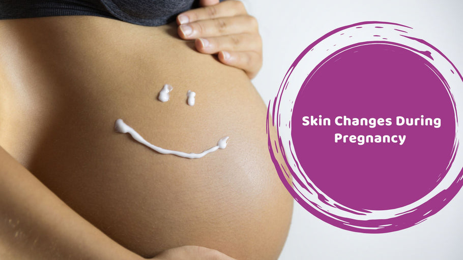 Skin Changes During Pregnancy | Hea Boosters