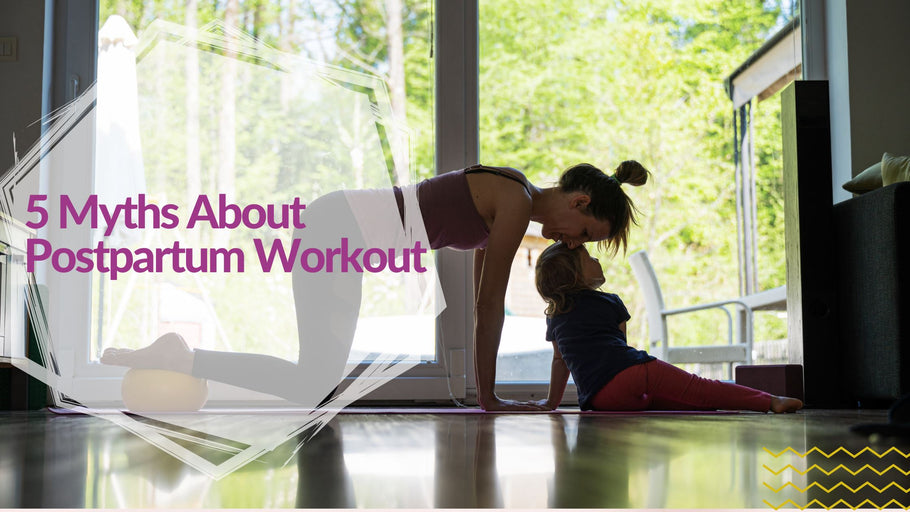 5 Myths About Postpartum Workout | Hea Boosters